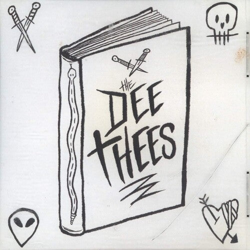 Dee Thees: The Dee Thees