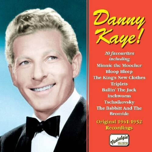 Kaye, Danny: Danny Kaye! (1941-52)