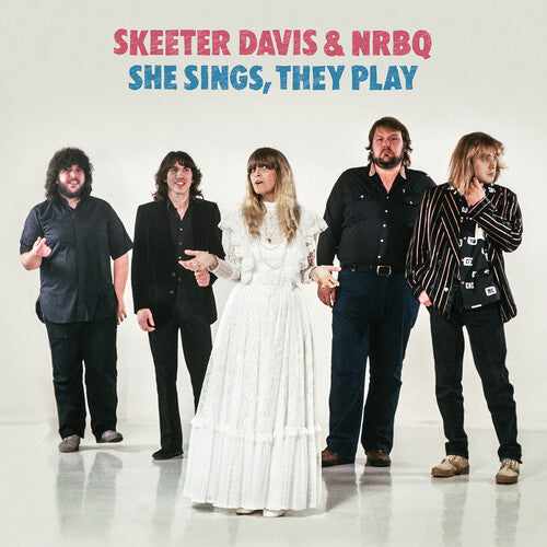 Davis, Skeeter / Nrbq: She Sings, They Play