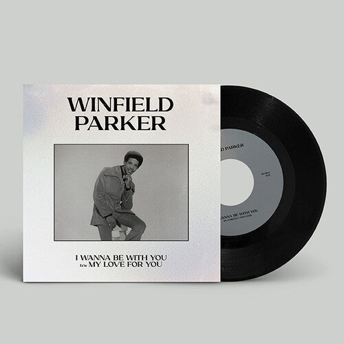 Parker, Winfield: I Wanna Be With You