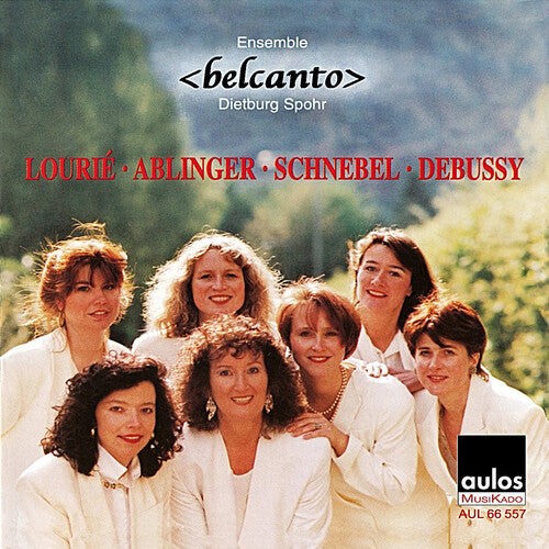 Ablinger / Belcanto: Lourie – Ablinger – Schnebel – Debussy