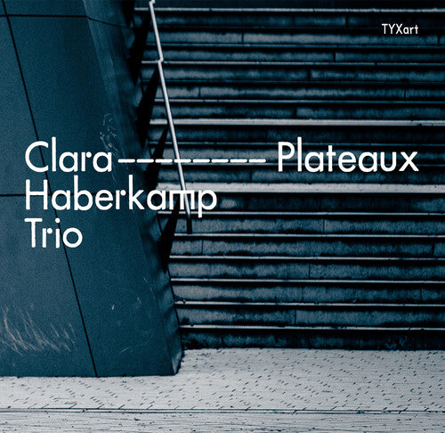 Clara Haberkamp Trio: Haberkamp, Potratz & Vespestad: Plateaux