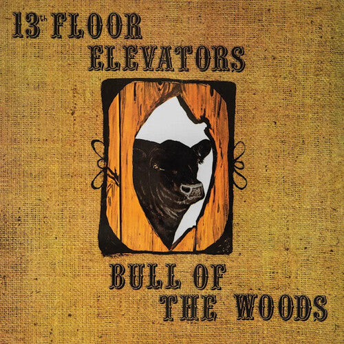 13th Floor Elevators: Bull Of The Woods - Half-Speed Master