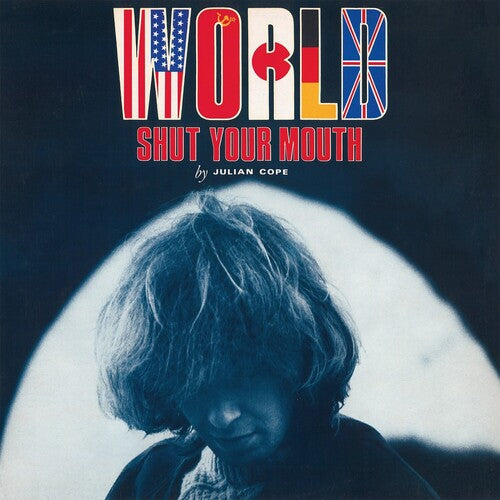 Cope, Julian: World Shut Your Mouth - 180gm Vinyl