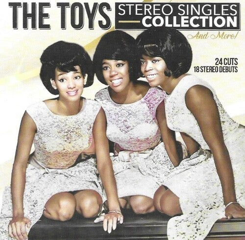 Toys: Stereo Singles Collection And More!