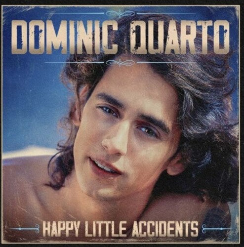 Quarto, Dominic: Happy Little Accidents