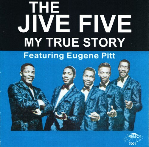 Jive Five: My True Story Featuring Eugene Pitt