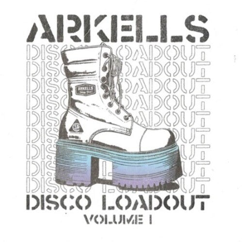 Arkells: Disco Loadout (Volume 1)