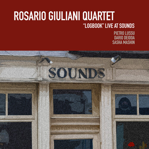 Giuliani, Rosario Quartet: Logbook Live at Sounds
