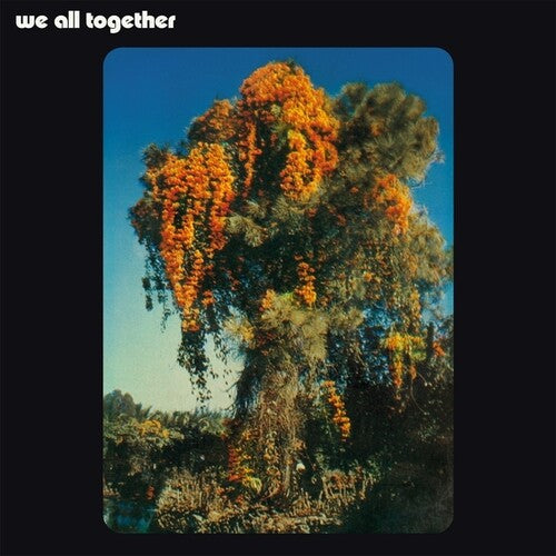 We All Together: We All Together