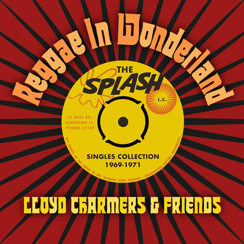 Charmers, Lloyd & Friends: Reggae In Wonderland The Splash Singles 1968-1973