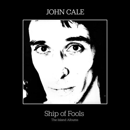 Cale, John: Ship Of Fools: The Island Albums 3