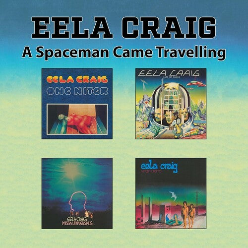 Craig, Eela: Spaceman Came Travelling'