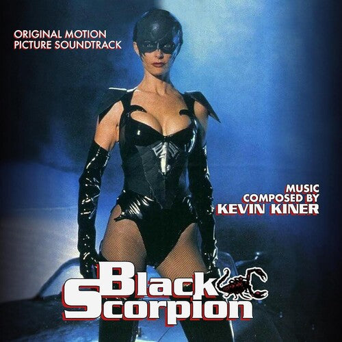 Kiner, Kevin: Black Scorpion (Original Motion Picture Soundtrack)