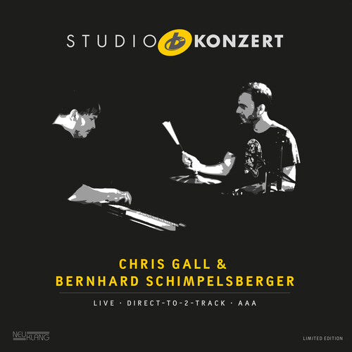 Gall, Chris & Schimpelsberger, Bernhard: Studio Konzert