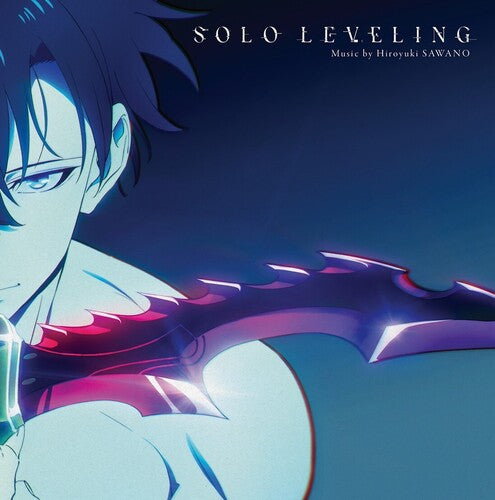 Sawano, Hiroyuki: Solo Leveling (Original Series Soundtrack)