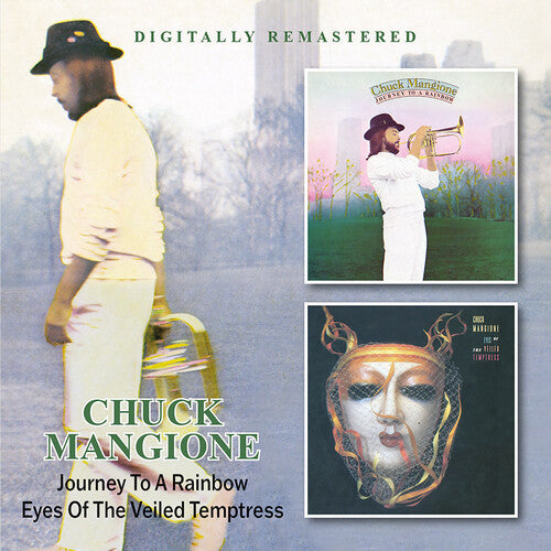 Mangione, Chuck: Journey To A Rainbow / Eyes Of The Veiled Temptress