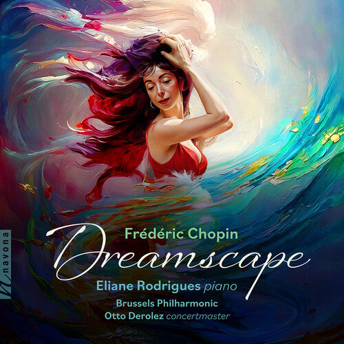 Chopin / Derolez / Brussels Philharmonic: Chopin: Dreamscape