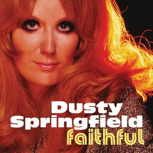 Springfield, Dusty: Faithful