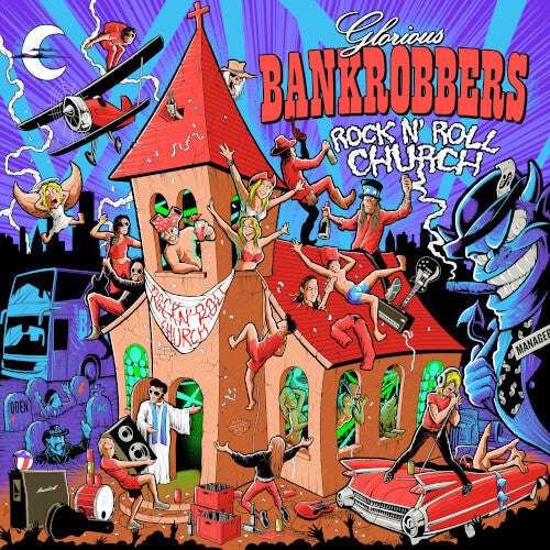 Glorious Bankrobbers: Rock'n'roll Church