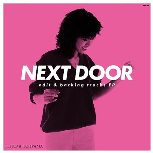 Tohyama, Hitomi: NEXT DOOR edit & backing tracks EP