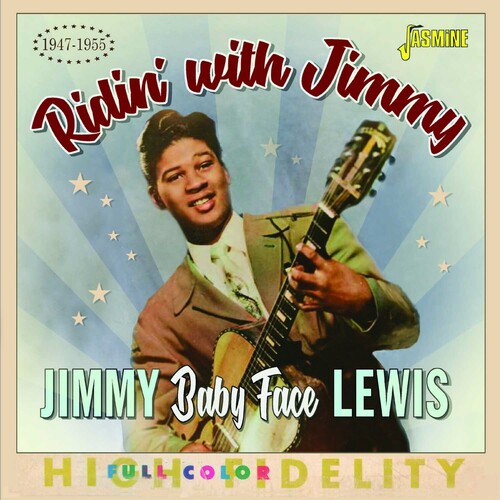 Baby Face / Lewis, Jimmy: Ridin' With Jimmy 1947-1955