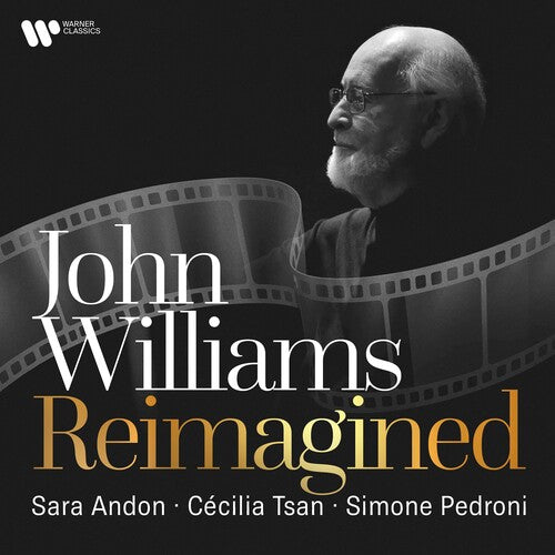 Andon, Sara / Tsan, Cecilia / Pedroni, Simone: John Williams Reimagined