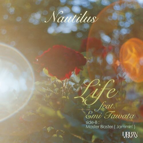 Nautilus: Life feat. Emi Tawata / Master Blaster (Jammin')