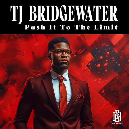 Bridgewater, Tj: Push It To The Limit