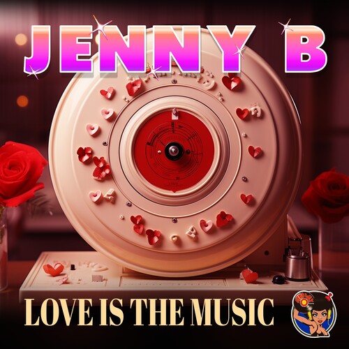 Jenny B: Love Is The Music