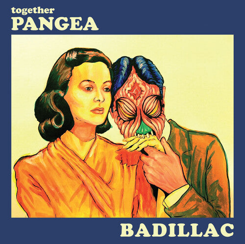 Together Pangea: Badillac (10th Anniversary Deluxe Edition)