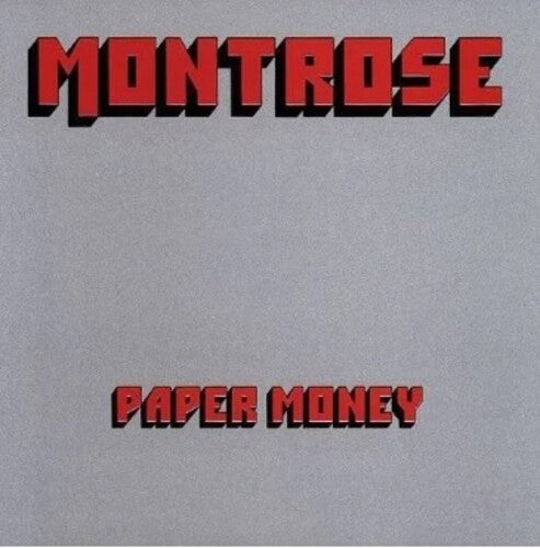 Montrose: Paper Money (Red Rocker / 50th Anniversary Edition)