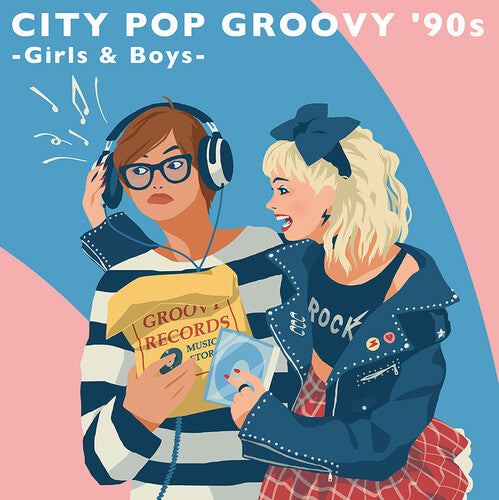 City Pop Groovy '90s: Girls & Boys / Various: City Pop Groovy '90s: Girls & Boys (Various Artists)