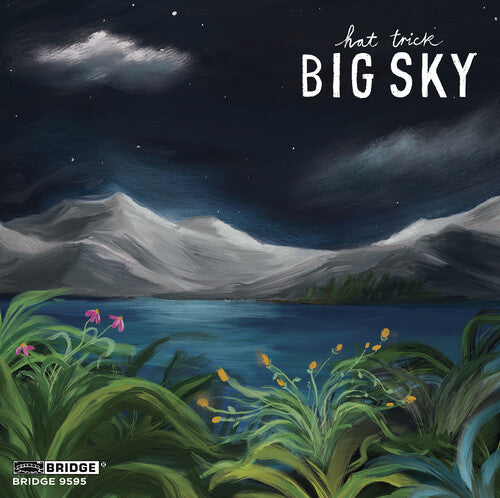 Bax / Bruce / Hat Trick: Big Sky