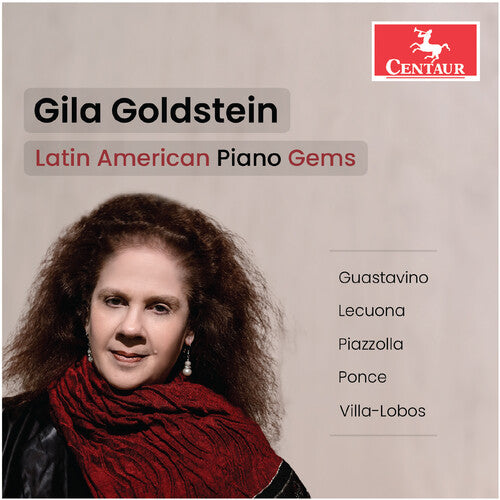 Guastavino / Lecuona / Goldstein: Latin American Piano Gems