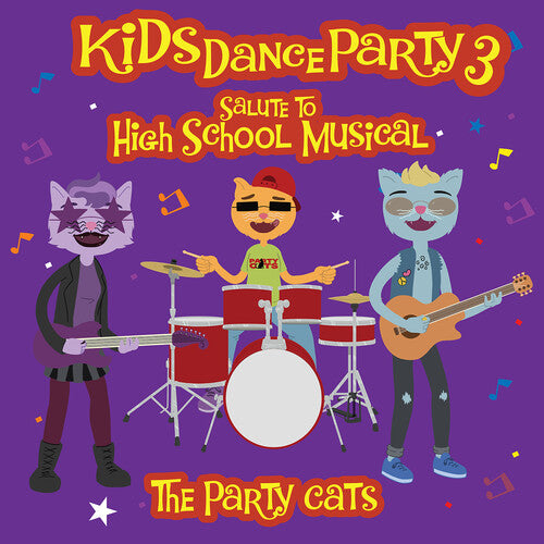 Party Cats: Kids Dance Party: A Salute To High School Musical