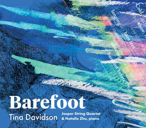 Davidson / Zhu / Jasper String Quartet: Barefoot