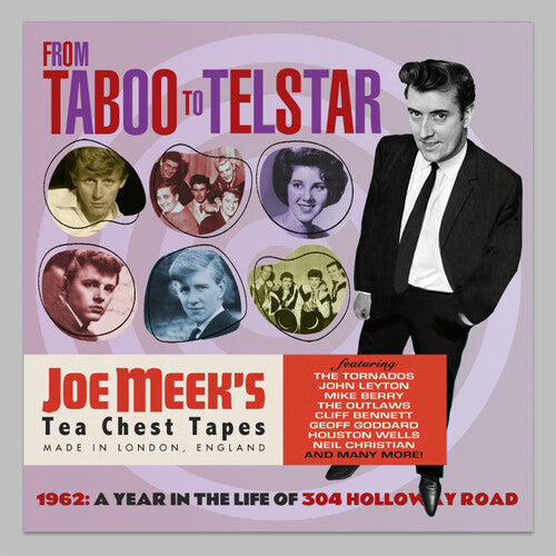 Meek, Joe: 1962 From Taboo To Telstar: Hits, Misses, Outtakes, Demos & More