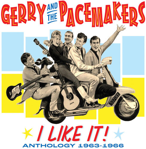 Gerry & the Pacemakers: I Like It! Anthology 1963-1966