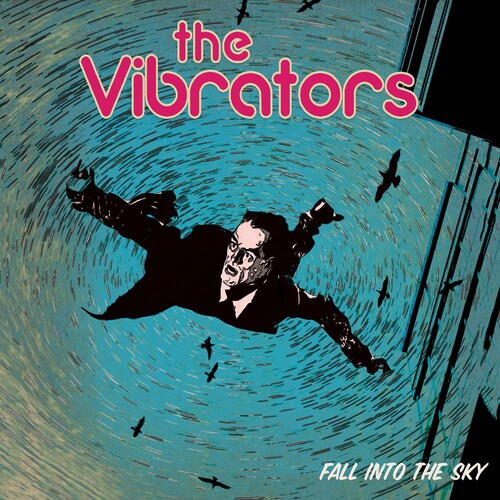 Vibrators: Fall Into the Sky