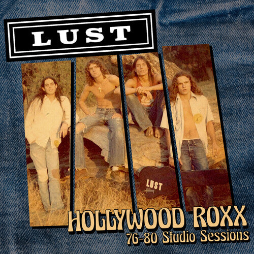 Lust: Hollywood Roxx - 76-80 Studio Sessions