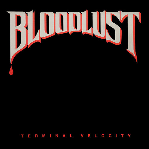 Bloodlust: Terminal Velocity