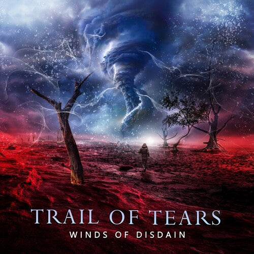 Trail of Tears: Winds Of Disdain