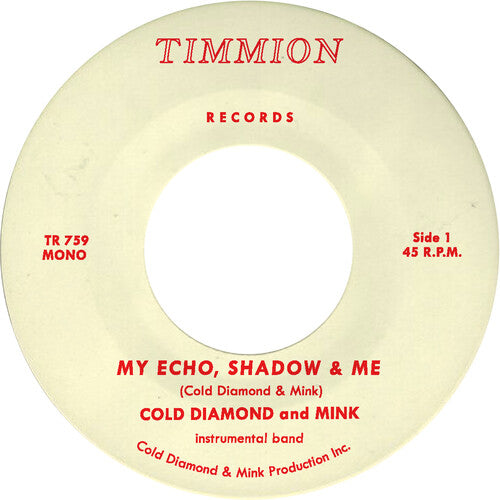 Cold Diamond / Mink & Jonny Benavidez: My Echo, Shadow and Me (Instrumental)