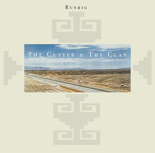 Runrig: The Cutter & The Clan (Expanded Edition)