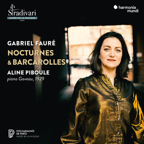 Piboule, Aline: Faure: Nocturnes & Barcarolles