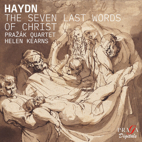 Prazak Quartet: Haydn: The Seven Last Words (Arr. for String Quartet and Soprano by Jo