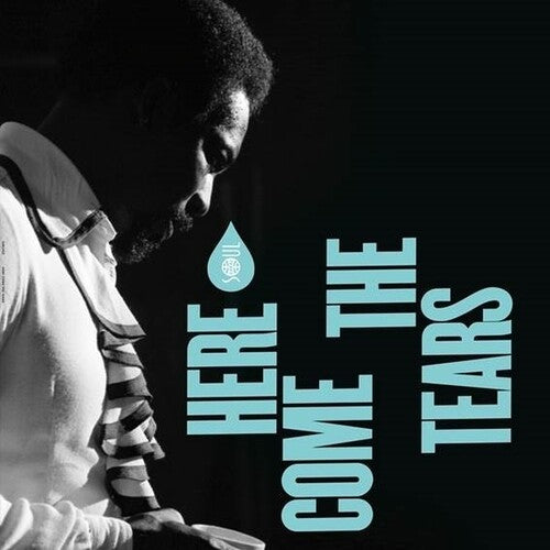 Here Come the Tears / Various: Here Come The Tears