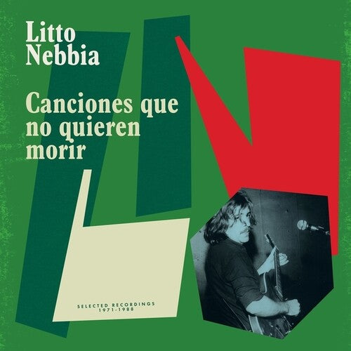 Nebbia, Litto: Canciones Que No Quieren Morir