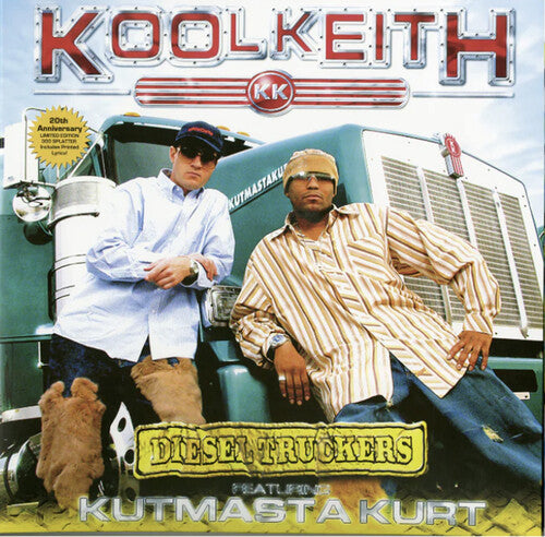 Kool Keith / Kutmasta Kurt: Diesel Truckers - 20th Anniversary Edition